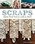 Scraps: Stylish Stash Fabri...