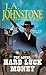 Hard Luck Money by J.A. Johnstone