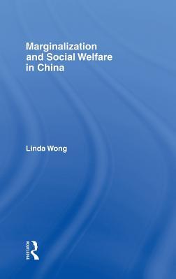 Marginalization and Social Welfare in China (Hardcover)
