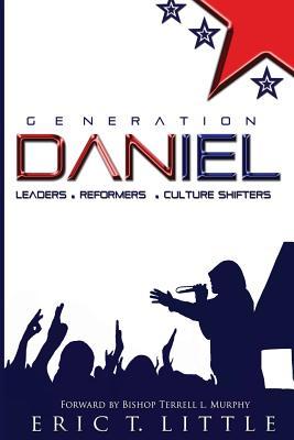 Generation Daniel: It's time to change the things we can no longer afford to tolerate.