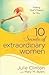 10 Secrets of Extraordinary Women by Julie Clinton