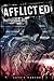 Afflicted (Battlescars, #2)