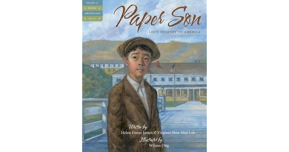 Paper Son Lee's Journey to America by Helen Foster James
