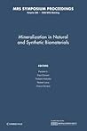 Mineralization in Natural and Synthetic Biomaterials: Volume 599 (MRS Proceedings)