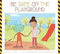 Be Safe on the Playground