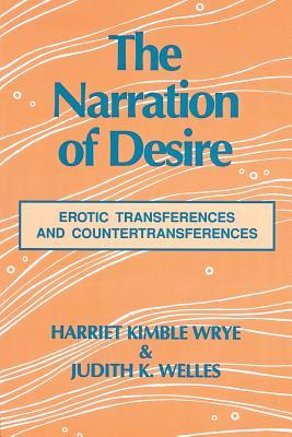 The Narration of Desire (Paperback)