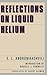 Reflections on Liquid Helium (American Institute of Physics Translation Series)