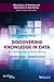 Discovering Knowledge in Data by Daniel T. Larose