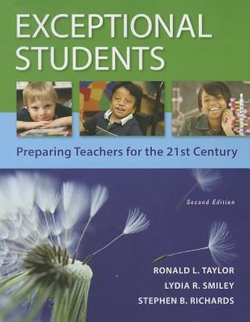 Exceptional Students: Preparing Teachers for the 21st Century