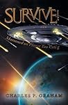 Survive! by Charles P. Graham