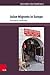 Asian Migrants in Europe by Sylvia Hahn