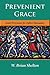 Prevenient Grace by W. Brian Shelton