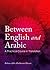 Between English and Arabic: A Practical Course in Translation