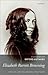 Elizabeth Barrett Browning by Elizabeth Barrett Browning