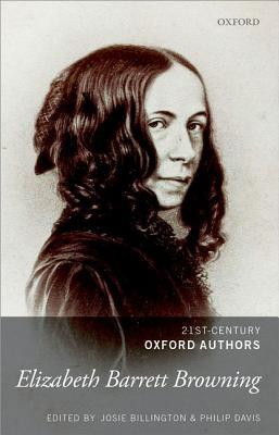 Elizabeth Barrett Browning: Selected Writings (21st-Century Oxford Authors)