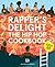 Rapper's Delight: The Hip H...