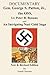 Documentary, Gen. George S. Patton, Jr., the OSS, Lt. Peter R. Bonano and an Intriguing Nazi Gold Saga, New & Revised Edition