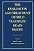 The Evaluation and Treatment of Mild Traumatic Brain Injury