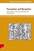 Perzeption und Rezeption: Wahrnehmung und Deutung im Mittelalter und in der Moderne