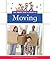 The Smart Kid's Guide to Moving (Smart Kid's Guide to Everyday Life)