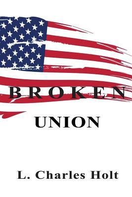 Broken Union: Almost Home - part two
