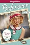 Full Speed Ahead: My Journey With Kit (American Girl: Beforever: Kit) Full Speed Ahead: My Journey With Kit (American Girl: Beforever: Kit)