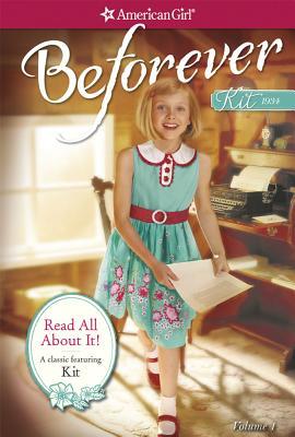 Read All about It: A Kit Classic Volume 1 (American Girls: Kit #1-3)