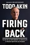 Firing Back by Todd Akin