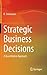 Strategic Business Decisions by R Srinivasan
