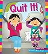 Quit It! by Marie Powell