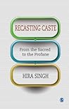 Recasting Caste F...