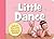 Little Dance: Lots of Fun w...