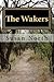 The Wakers (Volume 1)