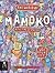 The World of Mamoko in the ...