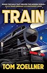 Train: Riding the...