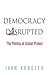 Democracy Disrupted by Ivan Krastev