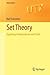 Set Theory: Exploring Independence and Truth (Universitext)