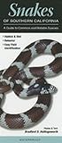 pdf download Snakes of Southern California: A Guide to Common & Notable Species