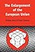 The Enlargement of the European Union (Contemporary European Studies)