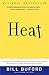 Heat by Bill Buford