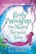 Emily Windsnap: Two Magical Mermaid Tales