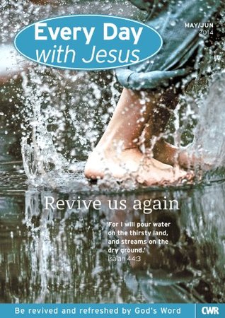 Every Day With Jesus May-Jun 2014: Revive Us Again