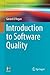Introduction to Software Quality (Undergraduate Topics in Computer Science)