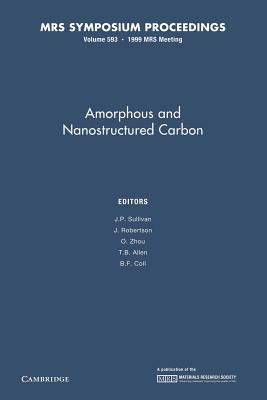 Amorphous and Nanostructured Carbon: Volume 593