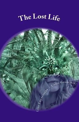 The Lost Life: Be in love with it – Regain it