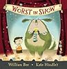 Worst in Show by William Bee