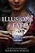 Illusions of Fate