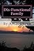 Not So Sweet 16 (Dis-Functional Family #1)