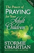 The Power of Praying for Your Adult Children 