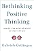 Rethinking Positive Thinkin...